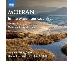 Ernest John Moe Moeran: In the Mountain Country/Rhapsodies/Overture for a M (CD)