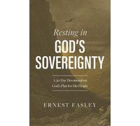 Ernest L. Easley Resting in God's Sovereignty (Copertina rigida)