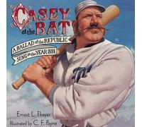 Ernest L Thayer Casey at the Bat (Copertina rigida)