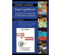 Ernest Larisse Jean Lombard et la face cachée de l'histoire moderne (Tascabile)