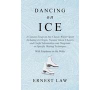 Ernest Law Dancing on Ice (Tascabile)