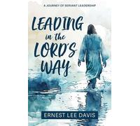 Ernest Lee Davis Leading in the Lord's Way (Tascabile)