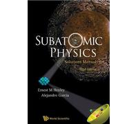 Ernest M Henley Alejandro Subatomic Physics Solutions Manual (3rd E (Tascabile)