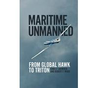 Ernest M Snowden Robert F. Wood Maritime Unmanned (Copertina rigida)