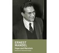 Ernest Mandel Hope and Marxism (Tascabile)