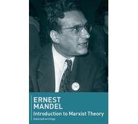 Ernest Mandel Introduction to Marxist Theory (Tascabile)