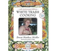 Ernest Matthew Mickler White Trash Cooking (Anello, filo)