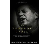 Ernest May The Kennedy Tapes (Tascabile)