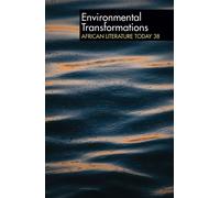 Ernest N Emenyonu ALT 38 Environmental Transformations (Copertina rigida)