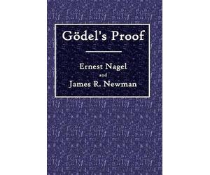 Ernest Nagel James R Newman Godel's Proof (Tascabile)