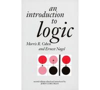 Ernest Nagel Morris R. Cohen An Introduction to Logic (Tascabile)