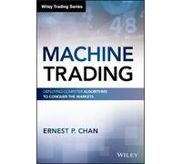 Ernest P. Chan Machine Trading (Copertina rigida) Wiley Trading