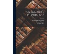 Ernest Psichari Mother Mary Reginald E M W A Soldier's Pilgr (Copertina rigida)