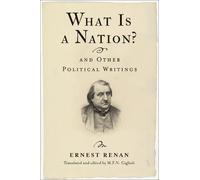 Ernest Renan What Is a Nation? and Other Political Writings (Copertina rigida)