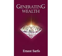 Ernest Sarfo Generating Wealth (Tascabile)