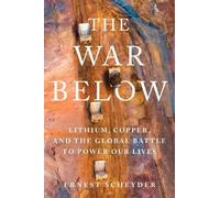 Ernest Scheyder The War Below (Copertina rigida)