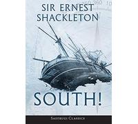 Ernest Shackleton South (Annotated) (Copertina rigida)