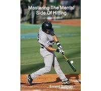 Ernest Solivan Mastering The Mental Side Of Hitting (Tascabile)