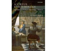 Ernest Sosa A Virtue Epistemology (Copertina rigida)