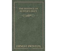 Ernest Swinton The Defence of Duffer's Drift (Tascabile)
