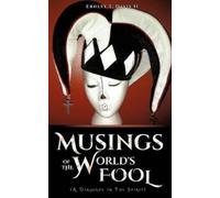 Ernest T, II Davis Musings of the World's Fool (Tascabile)