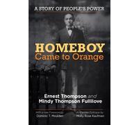Ernest Thompson Mindy Thompson Fullilove Homeboy Came to Orange (Tascabile)