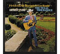 ERNEST TUBB - i've got all the heartaches i can handle / the texas troubadour