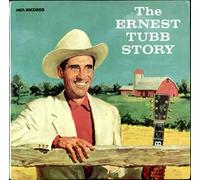 Ernest Tubb - The Ernest Tubb Story