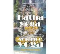 Ernest Van Der Yoga Vasistha an Instructional Book on Hatha (Copertina rigida)