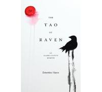 Ernestine Hayes The Tao of Raven (Tascabile) Tao of Raven