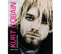 Ernesto Assante Kurt Cobain: Rockstar. Legende. Rebell. Eine (Copertina rigida)