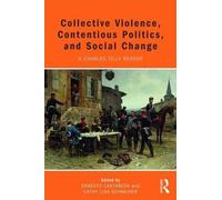 Ernesto Castañe Collective Violence, Contentious Politics, and Socia (Tascabile)