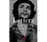 Ernesto Che Guev I Embrace You with All My Revolutionary Fer (Copertina rigida)