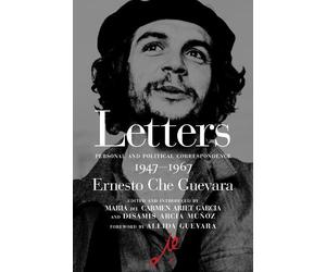 Ernesto Che Guev I Embrace You with All My Revolutionary Fer (Copertina rigida)