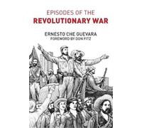 Ernesto Che Guevara Episodes of the Revolutionary War (Tascabile)