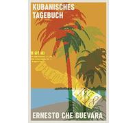 Ernesto Che Guevara Horst-Eckar Kubanisches Tagebuch: Erweiterte Neu (Tascabile)