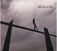 Ernesto Ferreyra - Some Kind of Sign