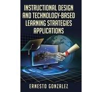 Ernesto Gonzale Instructional Design and Technology-Based Learning S (Tascabile)