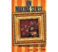 Ernesto Javier Martínez On Making Sense (Copertina rigida)