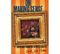 Ernesto Javier Martínez On Making Sense (Tascabile)