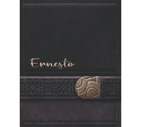 ERNESTO JOURNAL GIFTS: Novelty Personalized Present With Customized Name On The Cover (Ernesto Notebook)