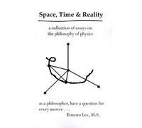Ernesto Lee Space, Time and Reality (Tascabile)