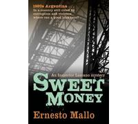 Ernesto Mallo Sweet Money (Tascabile)