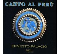 Ernesto Palacio Canto Al Peru: Songs By Alvarado, de Morales, Et a (CD)