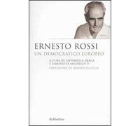 Ernesto Rossi. Un democratico europeo
