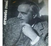Ernesto Rossi - Una Vita Per La Libertà [LP]