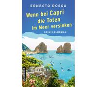 Ernesto Rosso Wenn bei Capri die Toten im Meer versinken: Kriminalro (Tascabile)