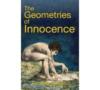 Ernesto Spinelli The Geometries Of Innocence (Tascabile)