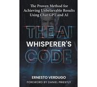 Ernesto Verdugo The AI Whisperer's Code (Tascabile)