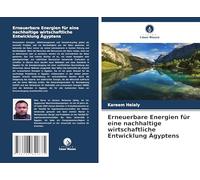 Erneuerbare Energien für eine nachhaltige wirtschaftliche Entwicklung Ägyptens